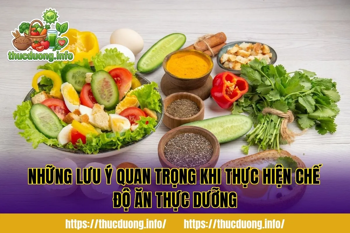 Những lưu ý quan trọng khi thực hiện chế độ ăn thực dưỡng