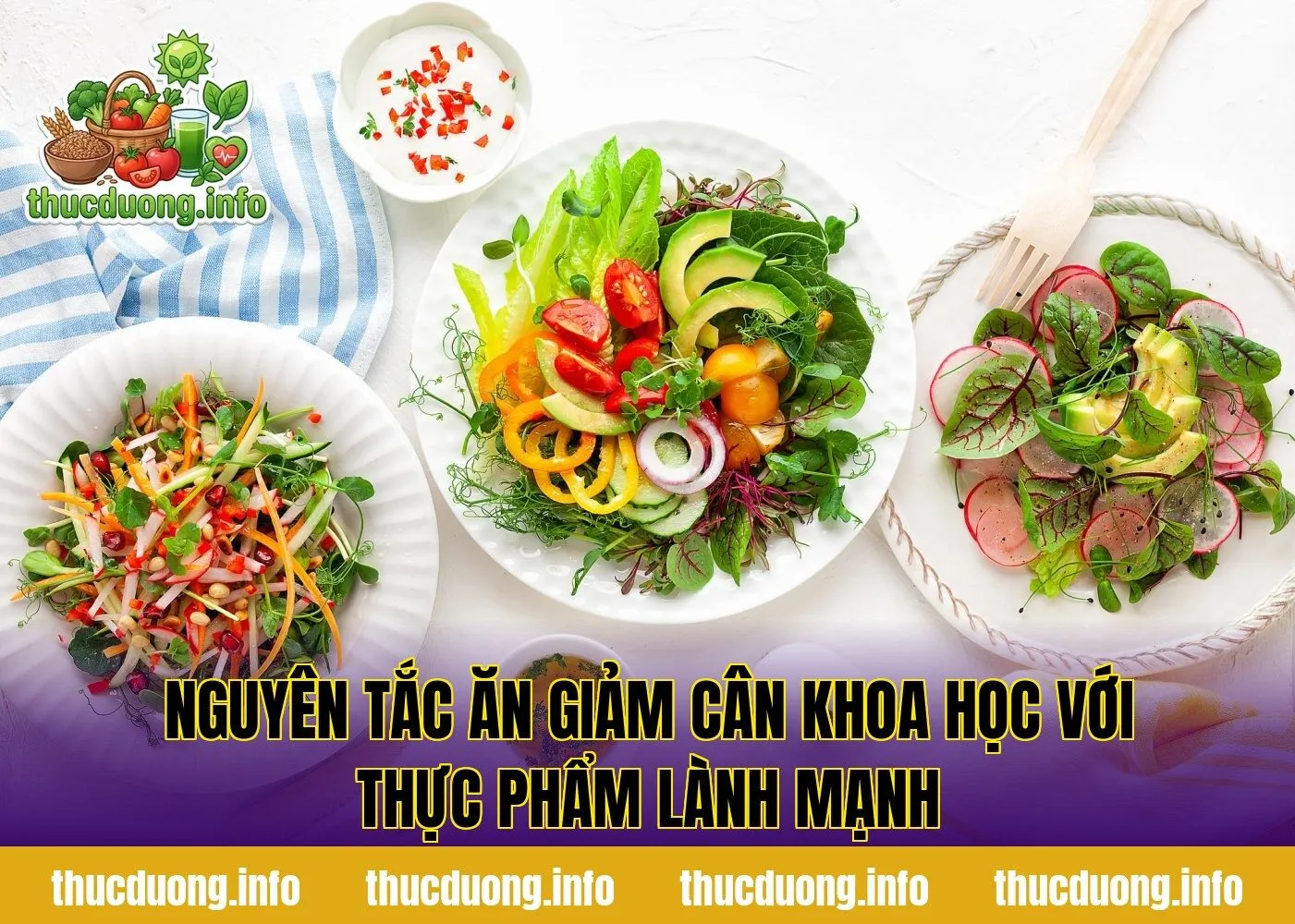 Nguyên tắc ăn giảm cân khoa học với thực phẩm lành mạnh