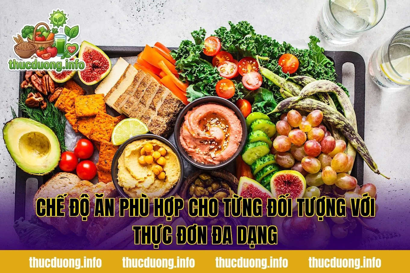 Chế độ ăn phù hợp cho từng đối tượng với thực đơn đa dạng