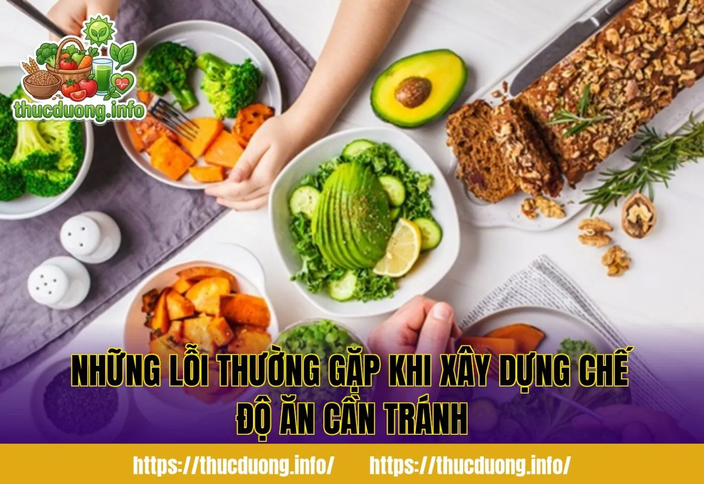 Những lỗi thường gặp khi xây dựng chế độ ăn cần tránh